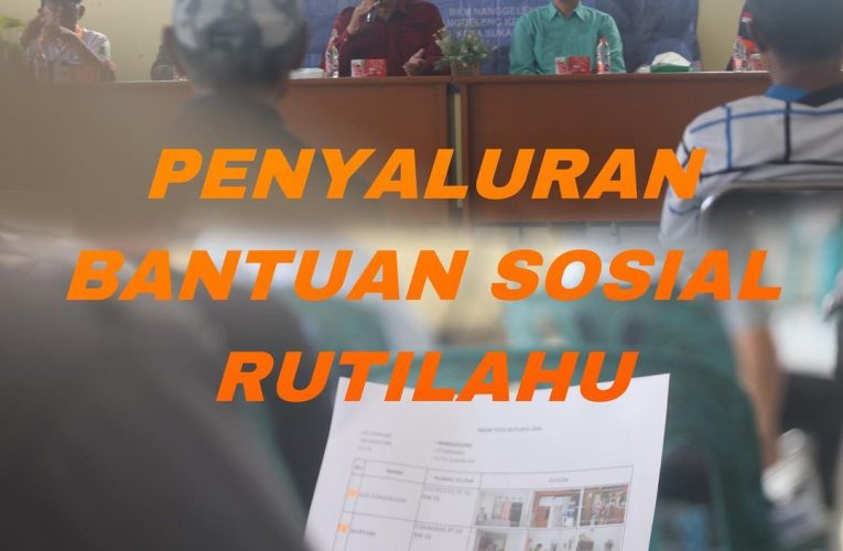 Penyaluran Bantuan Sosial Rutilahu